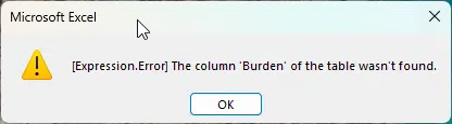Microsoft Excel error dialog box displaying Expression.Error: The column 'Burden' of the table wasn't found.