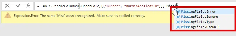 Power Query formula bar showing Table.RenameColumns function with MissingField parameter dropdown displaying Error, Ignore, Type, and UseNull options